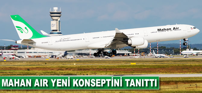 Mahan Air yeni konseptini tanıttı