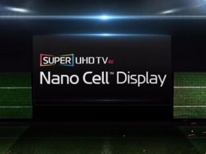 Televizyonlara Nano Cell teknolojisi geldi!