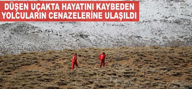 Düşen uçakta hayatını kaybeden yolcuların cenazelerine ulaşıldı
