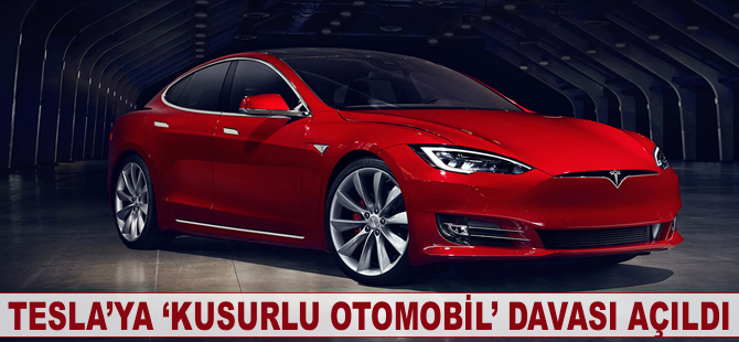 Tesla'ya 'kusurlu otomobil' davası açıldı
