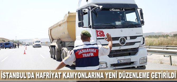İstanbul'da hafriyat kamyonlarına yeni düzenleme getirildi