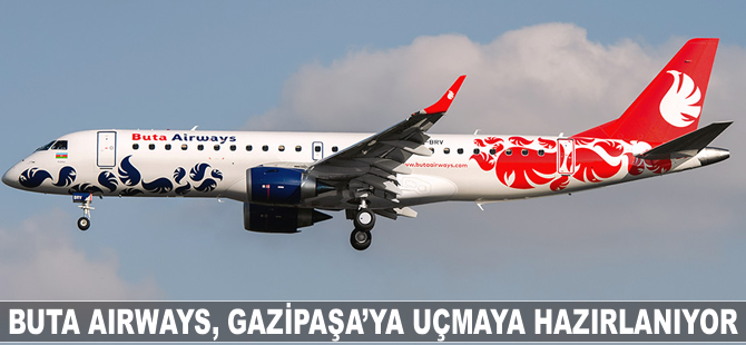 Buta Airways Gazipaşa'ya uçmaya hazırlanıyor