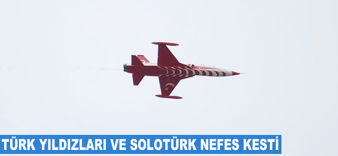 Türk Yıldızları ve Solotürk nefes kesti