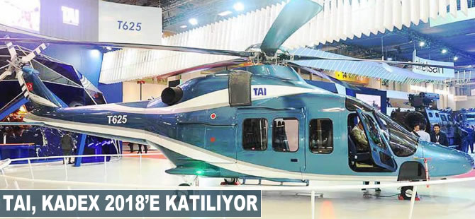 TAI, KADEX 2018'e katılıyor