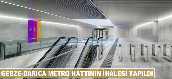 Gebze-Darıca metro hattının ihalesi yapıldı