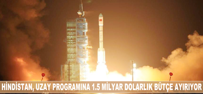 Hindistan, uzay programına 1.5 milyar dolarlık bütçe ayırıyor