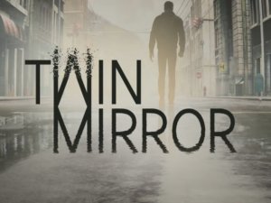 Twin Mirror!