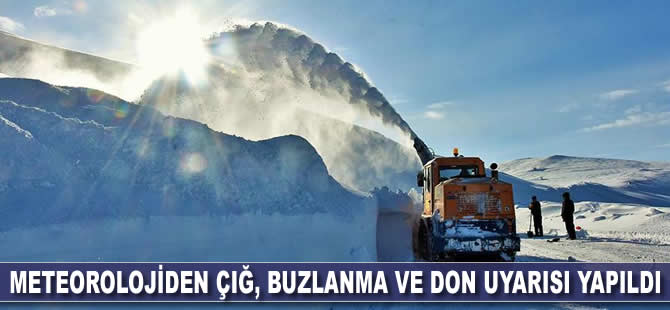 Meteorolojiden çığ, buzlanma ve don uyarısı yapıldı