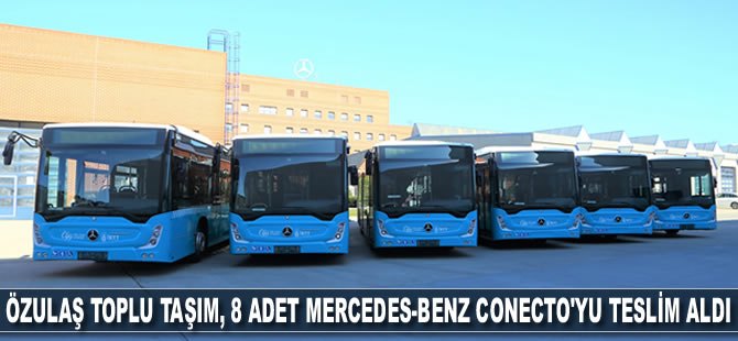 Özulaş Toplu Taşım, 8 adet Mercedes-Benz Conecto'yu teslim aldı