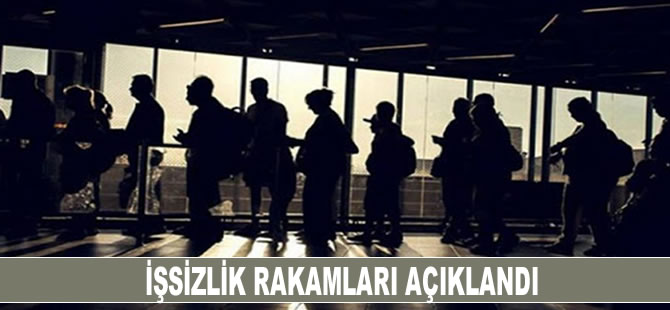 İşsizlik rakamları açıklandı