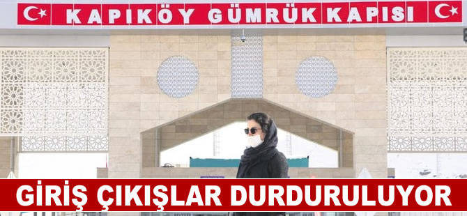 Giriş çıkışlar durduruluyor