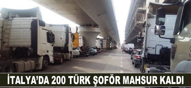 İtalya'da 200 Türk şoför mahsur kaldı