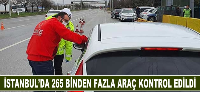 İstanbul'da 265 binden fazla araç kontrol edildi