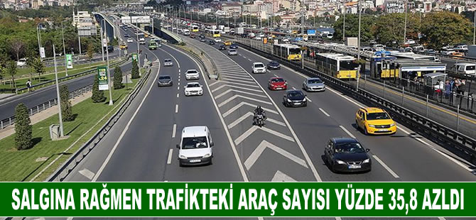 Salgına rağmen trafikteki araç sayısı yüzde 38,5 azaldı