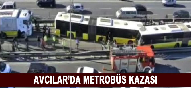 Avcılar'da metrobüs kazası