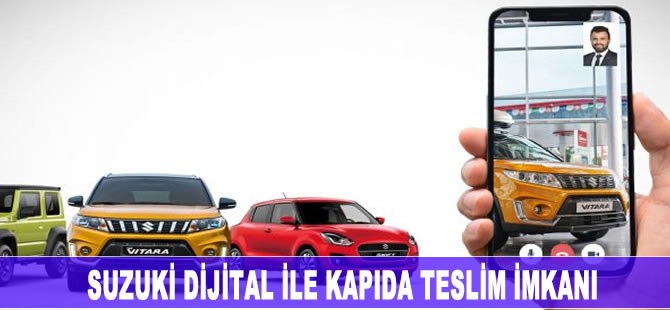 Suzuki dijital ile kapıda teslim imkanı