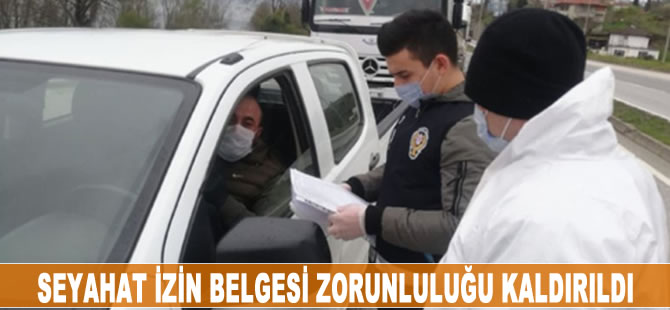 Seyahat izin belgesi zorunluluğu kaldırıldı