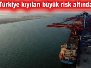 Türkiye kıyılarına 'Balast Suyu' tehdidi