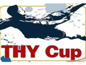 Avrupa devleri THY Cup için gelecek