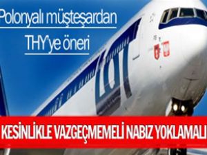 "Türk Hava Yolları LOT'tan vazgeçmemeli"