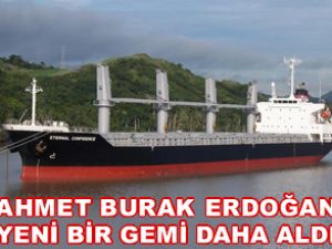 Ahmet Burak Erdoğan bir gemi daha aldı