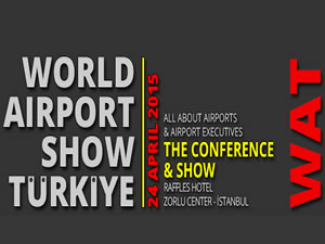 Havalimanı işletmecileri İstanbul'da olacak