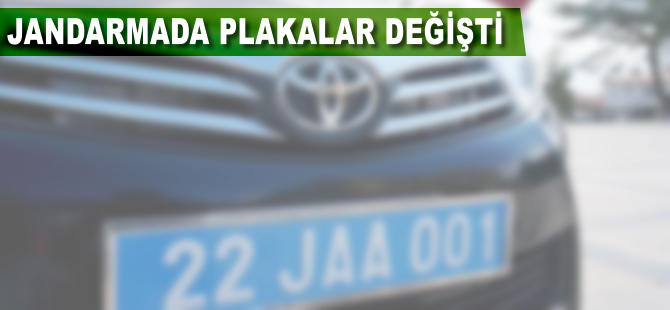 Jandarmada plakalar değişti